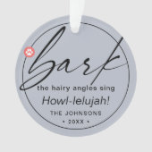 Moderne Weihnachtsschrift Bark Dog Foto Dusty Ornament (Vorderseite)