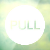 Moderne weiße PULL Business Store Tür Fensteraufkleber (Blatt 3)