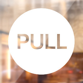 Moderne weiße PULL Business Store Tür Fensteraufkleber