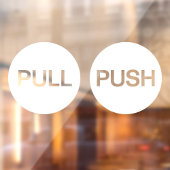 Moderne weiße PUSH & Pull Business Store Tür Fensteraufkleber