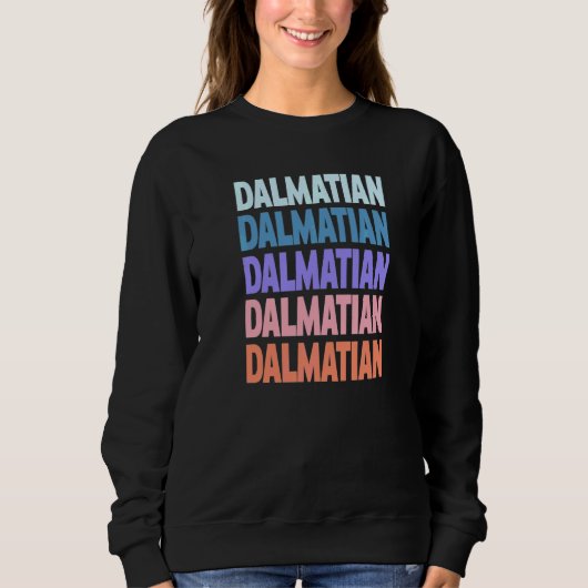 Moderne wiederholte Text-Dalmatiner Sweatshirt (Vorderseite)