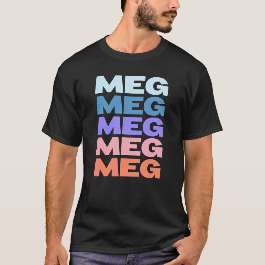 Moderne wiederholte Text Meg T-Shirt (Vorderseite)