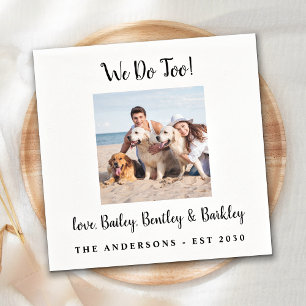 Moderne wir tun zu viel Foto Haustiere Hochzeit. Serviette