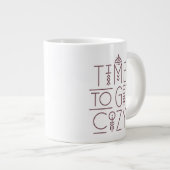 Moderne Zeit für gemütliche Gestaltung Jumbo-Tasse (Vorderseite Rechts)