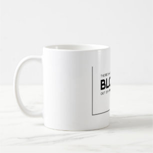 MODERNE Zitate: Blut heraus erhalten, Rübe Kaffeetasse