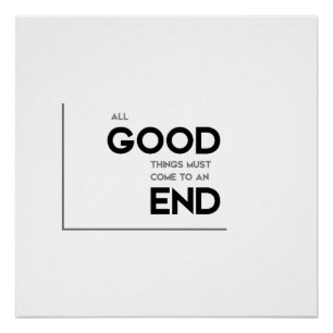 MODERNE Zitate: gutes Sacheende Poster