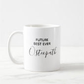 Moderne Zukunft Beste aller Osteopath-Typografie Kaffeetasse (Links)