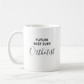Moderne Zukunft Beste jemals-orthotistische Typogr Kaffeetasse (Links)