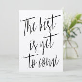 Moderner Chic "Das Beste steht noch bevor" (Stehend Vorderseite)