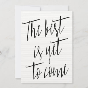 Moderner Chic "Das Beste steht noch bevor"