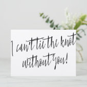 Moderner Chic "Ich kann den Knoten nicht ohne dich Einladung (Stehend Vorderseite)