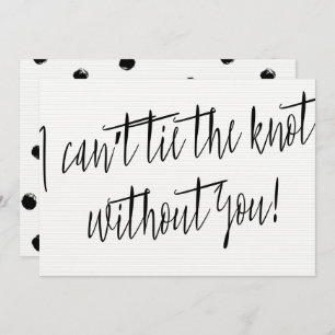 Moderner Chic "Ich kann den Knoten nicht ohne dich Einladung