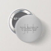Moderner editierbarer Name & Slogan | Grauer Gradi Button (Vorne & Hinten)
