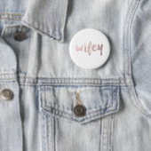 moderner eleganter Imitat-Rosengoldwifey Text Button (Beispiel)