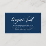 Moderner, eleganter Navy Blue Wedding Honeymoon Fu Begleitkarte<br><div class="desc">Das ist das moderne elegante Romantik-Drehbuch,  Navy Blue Kalligraphie,  Wedding Honeymoon Fund,  Enclosure Card. Sie können die Farben des Schriftartes ändern und Ihre Hochzeitsdetails in den entsprechenden Schriftart / Schrift hinzufügen.#TeeshaDerrick</div>