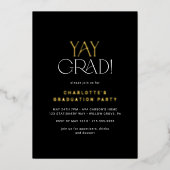 Moderner Fete Foil Black Yay Grad Foto Abschluss Folieneinladung (Vorderseite)