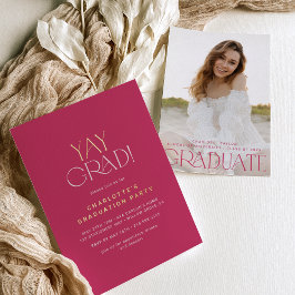 Moderner Fete Foil | Pink Yay Grad Foto Abschluss Folieneinladung