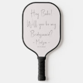 Moderner Minimalistischer Bridesmaid-Vorschlag Scr Pickleball Schläger (Vorderseite)