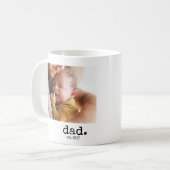 Moderner Papa Established Photo Tasse (Vorderseite Links)