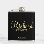 Moderner Personalisierter Trauzeuge in Schwarz und Flachmann<br><div class="desc">Moderne Black and Gold Personalisierte Trauzeuge Geschenke mit dem Namen des personalisierten Trauzeugen in modernem, goldenem Script Schriftart Stil mit Titel und Hochzeitdatum in modernen Sans Serif Schriftart Stil auf schwarzem Hintergrund. Auch perfekt für Trauzeuge, Brautvater, Brautjungfrau, Trauzeugin, Brautmutter und mehr. Bitte beachten Sie: Die Details der Folie werden im...</div>