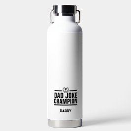 Moderner Personalisierter Vater Joke Champion Dadd Trinkflasche