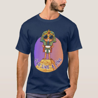 Moderner Pharao: Trage wie ein König T-Shirt