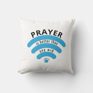 Moderner PRAYER BESSER ALS WIFI Custom Scripture Kissen