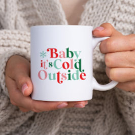 Moderner Schriftart Boho Baby Es ist kalt draußen Zweifarbige Tasse