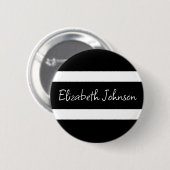 Moderner Schwarz-Weiß-Streifen Personalisiert Button (Vorne & Hinten)