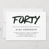 Moderner Schwarzweiss-Fortieth Geburtstag der Einladung (Vorderseite)