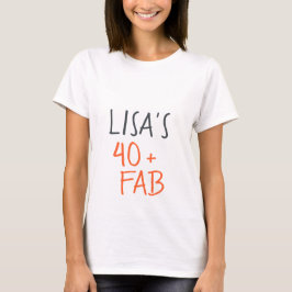 Moderner, stilvoller Orange 40 Fabulous Geburtstag T-Shirt