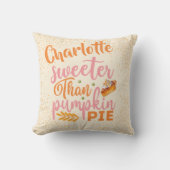 Moderner Sweeter als Pumpkin Pie Fall Erntedank Kissen (Vorderseite)