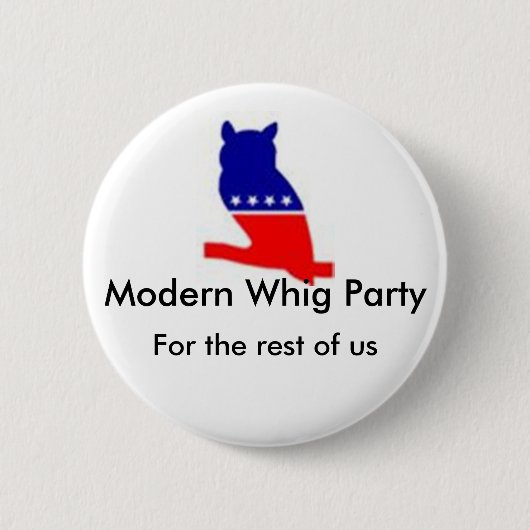Moderner Whig-Partyknopf Button (Vorderseite)