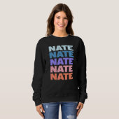 Moderner Wiederholter Text Nate Sweatshirt (Vorne ganz)