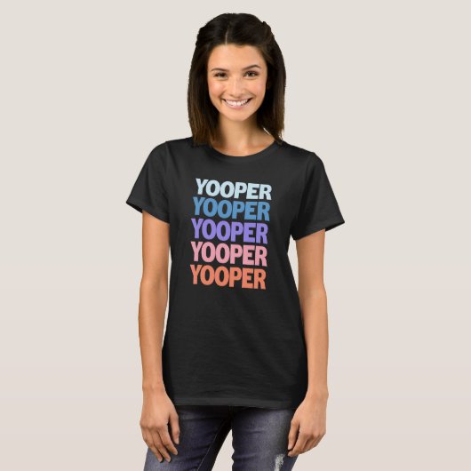 Moderner, wiederholter Text Yooper Michigan U P T-Shirt (Vorne ganz)