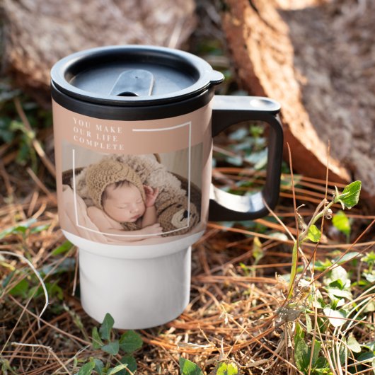 Modernes Baby-Foto | Du machst mein Leben ein komp Reisebecher