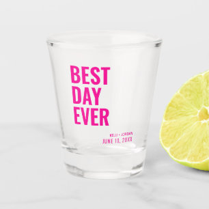 Modernes Best Day Ever Gastgeschenk Hochzeit Shoot Schnapsglas