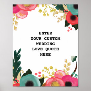 Modernes Blumenzitat für Hochzeiten von Lieben Poster