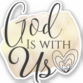 Modernes Christliches Song-Zitat ist mit uns Stick Aufkleber