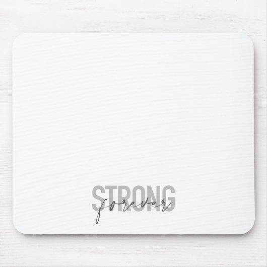 Modernes, einfaches, elegantes Design Strong Forev Mousepad (Vorne)