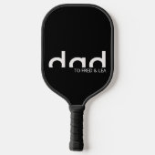 Modernes, einfaches Vater-Design mit Kindernamen Pickleball Schläger (Rückseite)