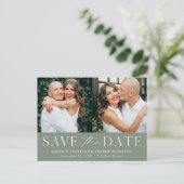 Modernes elegantes 2-Foto Sage Green Save the Date Ankündigungspostkarte (Stehend Vorderseite)