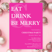 Modernes Essen Drink & Be Merry Pink Weihnachten P Einladung