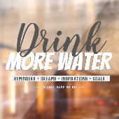 Modernes Fenster "Trinken Sie mehr Wasser Erinneru Fensteraufkleber (Blatt 2)