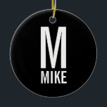 Modernes, fett Personalisiertes Monogramm und Name Keramikornament<br><div class="desc">Modernes Schwarz-Weiß-Monogramm-Design mit personalisiertem Monogramm und Namen im modernen fett formatierten Sans Serif Schriftart Stil. Perfekt als modernes Loft/minimalistisches Wohngestaltung Accessoire in dieser Ferienzeit.</div>