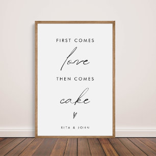 Modernes First Come Liebe dann Cake Wedding Cake S Poster