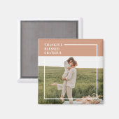 Modernes Foto | Dankbar gesegnet dankbar Magnet (Vorderseite/Rückseite)