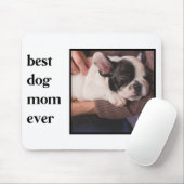 Modernes Foto für die beste Mama für Hunde Mousepad (Mit Mouse)