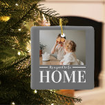 Modernes Foto grau Es ist gut, Zuhause-Quote Gesch Keramikornament<br><div class="desc">Modernes Foto grau Es ist gut,  Zuhause-Quote Geschenk zu sein</div>