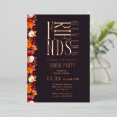 Modernes Friendsgiving-Dinner floral Folieneinladung (Stehend vorne)